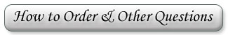 How to Order & Other Questions